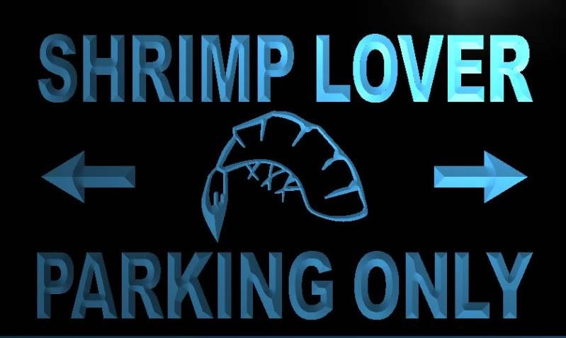 Shrimp Lover Parking Only Neon Light Sign